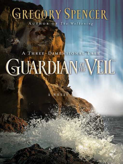 Title details for Guardian of the Veil by Gregory Spencer - Wait list